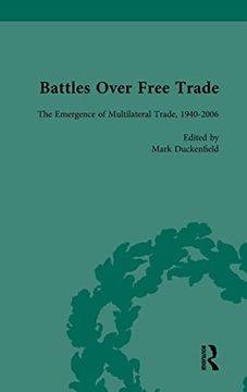 portada Battles Over Free Trade, Volume 4: Anglo-American Experiences With International Trade, 1776-2010