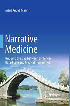 portada Narrative Medicine: Bridging the Gap Between Evidence-Based Care and Medical Humanities (en Inglés)