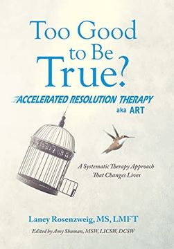 portada Too Good to be True? Accelerated Resolution Therapy (en Inglés)