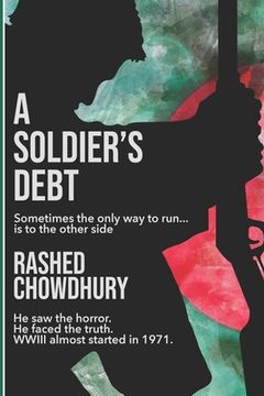 portada A Soldier's Debt: Sometimes the only way to run...is to the other side (en Inglés)