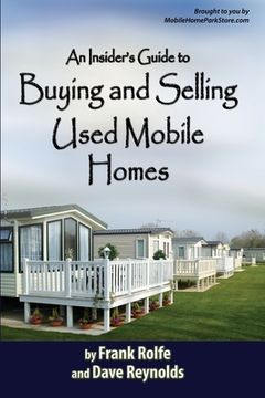 portada An Insiders Guide to Buying and Selling Used Mobile Homes