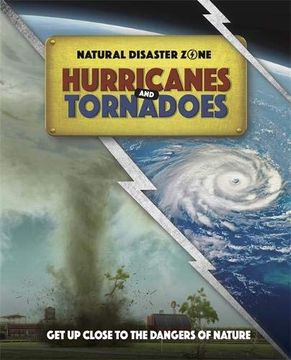 portada Hurricanes and Tornadoes (Natural Disaster Zone) (en Inglés)