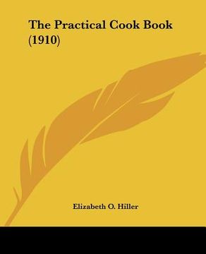 portada the practical cook book (1910) (en Inglés)