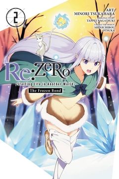 portada Re: Zero -Starting Life in Another World-, the Frozen Bond, Vol. 2 (in English)