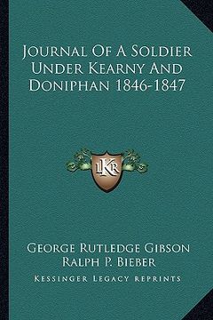 portada journal of a soldier under kearny and doniphan 1846-1847 (en Inglés)
