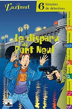 portada Le Disparu du Pont-Neuf: Six Histoires de Détectives