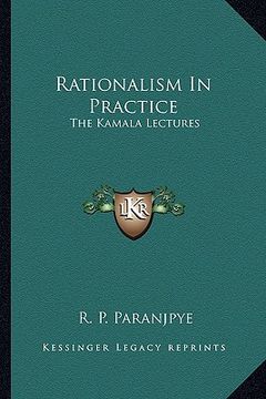 portada rationalism in practice: the kamala lectures (en Inglés)