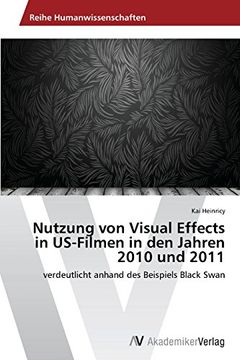 portada Nutzung Von Visual Effects in Us-Filmen in Den Jahren 2010 Und 2011