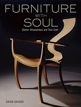 portada Furniture With Soul: Master Woodworkers and Their Craft (en Inglés)