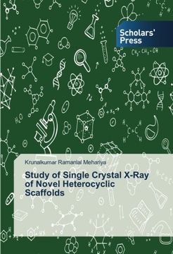 portada Study of Single Crystal X-Ray of Novel Heterocyclic Scaffolds