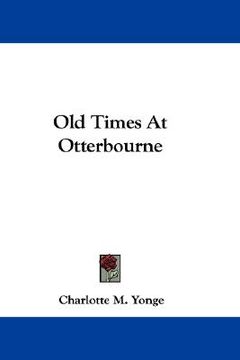 portada old times at otterbourne