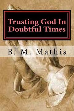 portada Trusting God In Doubtful Times (en Inglés)