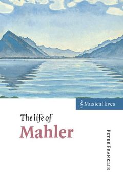 portada The Life of Mahler (Musical Lives) (en Inglés)