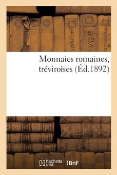 portada Monnaies Romaines, Tréviroises (en Francés)
