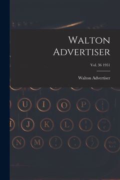 portada Walton Advertiser; Vol. 36 1951 (en Inglés)