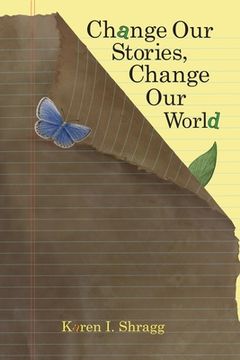 portada Change our Stories, Change our World (en Inglés)