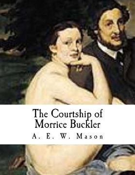 portada The Courtship of Morrice Buckler (en Inglés)