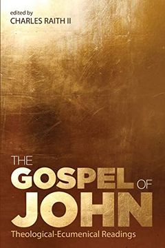 portada The Gospel of John: Theological-Ecumenical Readings (en Inglés)
