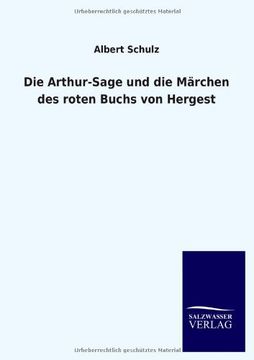 portada Die Arthur-Sage Und Die Marchen Des Roten Buchs Von Hergest (German Edition)