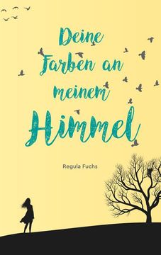 portada Deine Farben an Meinem Himmel (in German)