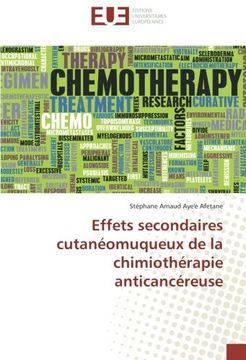 portada Effets secondaires cutanéomuqueux de la chimiothérapie anticancéreuse (Omn.Univ.Europ.) (French Edition)