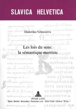 portada Les Lois Du Sens: La Sémantique Marriste (en Francés)
