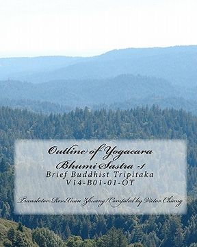 portada Outline of Yogacara-Bhumi Sastra - 1: Brief Buddhist Tripitaka V14-B01-001-Oct