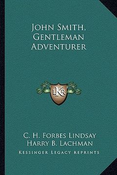 portada john smith, gentleman adventurer (en Inglés)