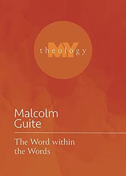 portada The Word Within the Words (my Theology, 3) (en Inglés)