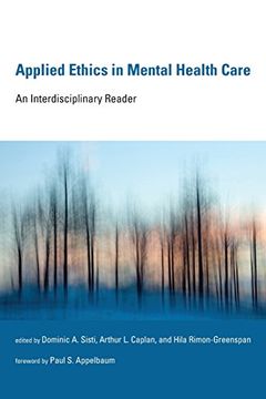 portada Applied Ethics in Mental Health Care: An Interdisciplinary Reader (Basic Bioethics) (in English)