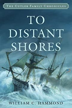 portada To Distant Shores (Volume 7) (Cutler Family Chronicles, 7)