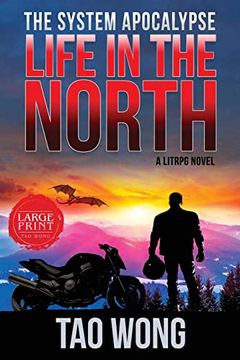 portada Life in the North: A Litrpg Apocalypse: The System Apocalyse: Book 1 (en Inglés)