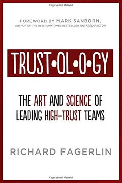 portada Trustology: The art and Science of Leading High-Trust Teams (en Inglés)