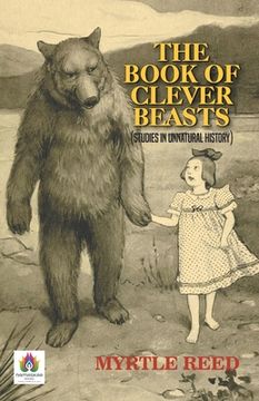 portada The Book of Clever Beasts (Studies in Unnatural History) (en Inglés)