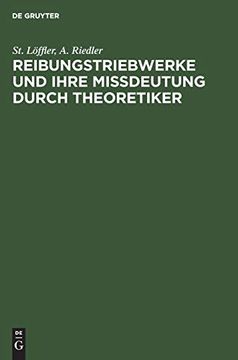 portada Reibungstriebwerke und Ihre Missdeutung Durch Theoretiker (en Alemán)