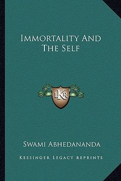 portada immortality and the self (en Inglés)