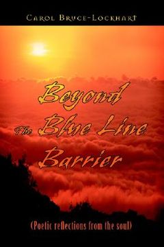 portada beyond the blue line barrier: poetic reflections from the soul (en Inglés)