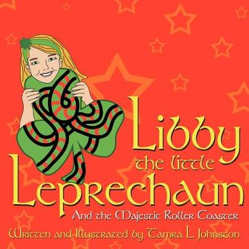 portada libby the little leprechaun: and the majestic roller coaster (en Inglés)