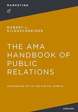 portada The ama Handbook of Public Relations: Leveraging pr in the Digital World (en Inglés)
