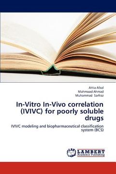portada in-vitro in-vivo correlation (ivivc) for poorly soluble drugs (en Inglés)