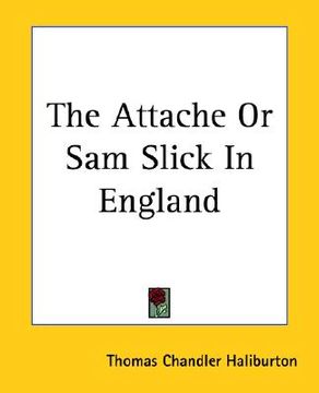 portada the attache or sam slick in england (en Inglés)