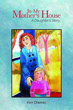 portada In my Mother'S House: A Daughter'S Story (in English)