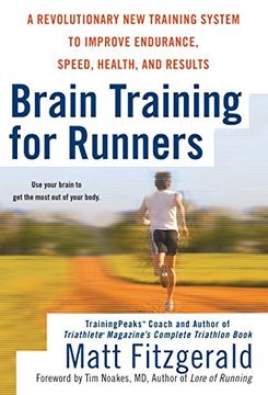 portada Brain Training for Runners: A Revolutionary new Training System to Improve Endurance, Speed, Health and Results (en Inglés)