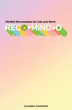 portada Reco-mind-o: Mindful Recomendos for Life and Work (in English)
