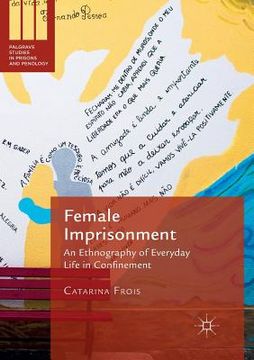 portada Female Imprisonment: An Ethnography of Everyday Life in Confinement