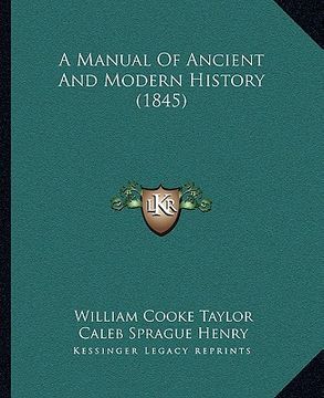 portada a manual of ancient and modern history (1845) (in English)