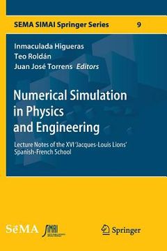 portada Numerical Simulation in Physics and Engineering: Lecture Notes of the XVI 'Jacques-Louis Lions' Spanish-French School (en Inglés)