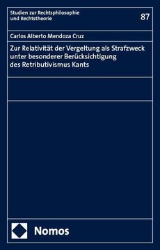 portada Zur Relativitat der Vergeltung als Strafzweck Unter Besonderer Berucksichtigung des Retributivismus Kants (en Alemán)