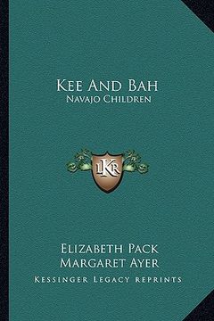 portada kee and bah: navajo children