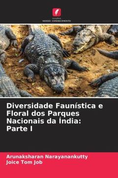 portada Diversidade Faunística e Floral dos Parques Nacionais da Índia: Parte i